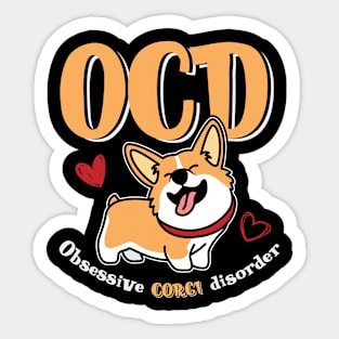 Obsessive Corgi Disorder Dog Pun Sticker